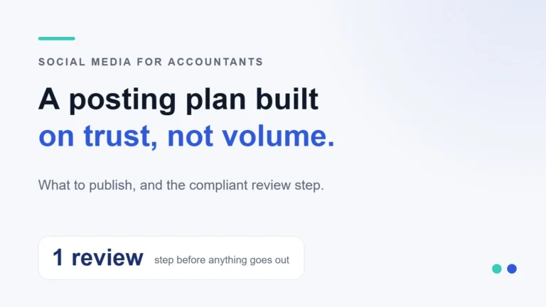 Social Media Marketing for Accountants: A Trust-First Plan 2 A posting plan built on trust, not volume. — What to publish, and the compliant review step.