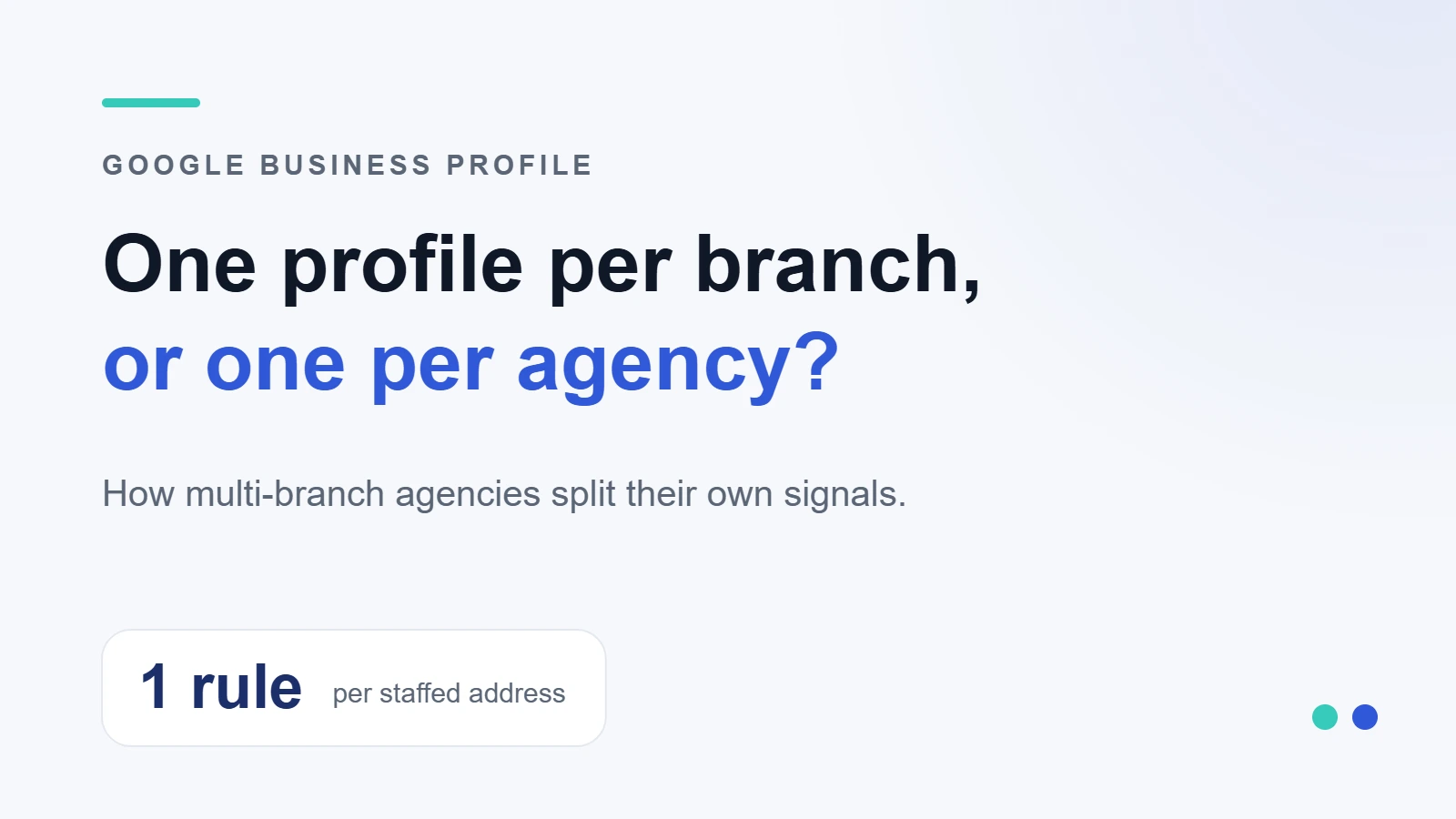 Best SEO Keywords for Local UK Accountancy Firms 9 One profile per branch, or one per agency? — How multi-branch agencies split their own signals.
