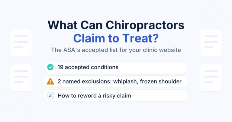 What Can Chiropractors Claim to Treat? The ASA’s Accepted List for Your Website 6 Title card reading What Can Chiropractors Claim to Treat, with chips for 19 accepted conditions and two exclusions