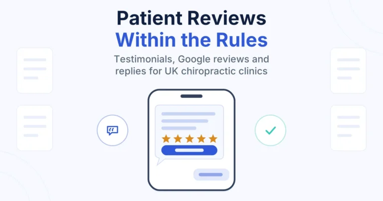 Can Chiropractors Use Testimonials? Patient Reviews and the UK Rules 5 Title card reading Patient Reviews Within the Rules beside a phone showing a clinic's Google review request