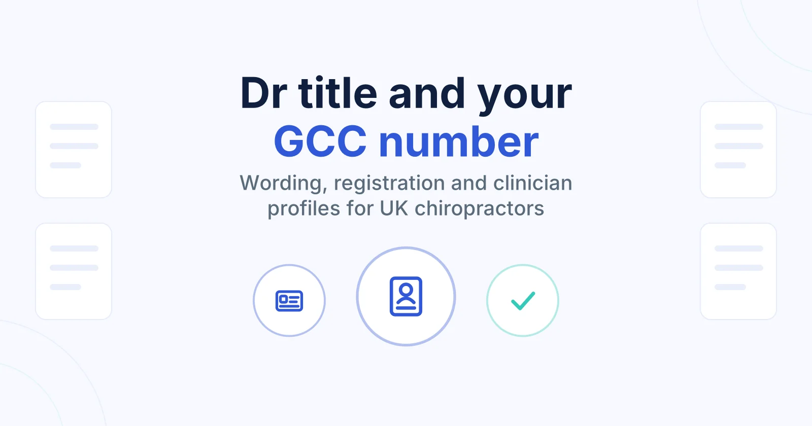 How to Use Keyword Intent to Drive Traffic: A Complete Guide 8 Title card reading Dr title and your GCC number, with a registration card, a profile page and a tick icon